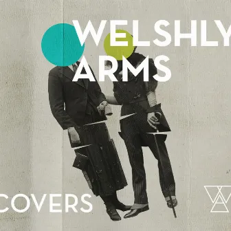 Covers by Welshly Arms