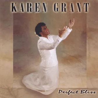 Perfect Bliss by Karen Grant