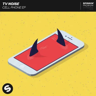 Cell Phone EP by TV Noise