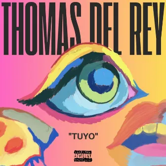 Tuyo by Thomas del Rey