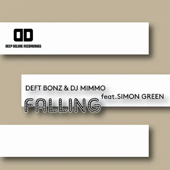 Falling (feat. Simon Green) by Deft Bonz