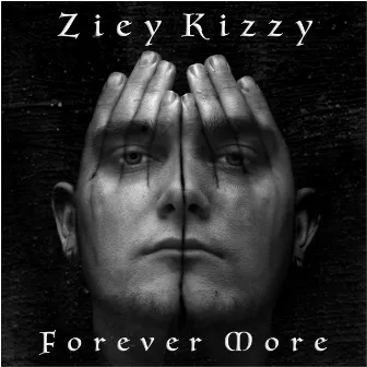 Forever More by Ziey Kizzy