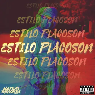 Estilo Placoson by Alvin Click