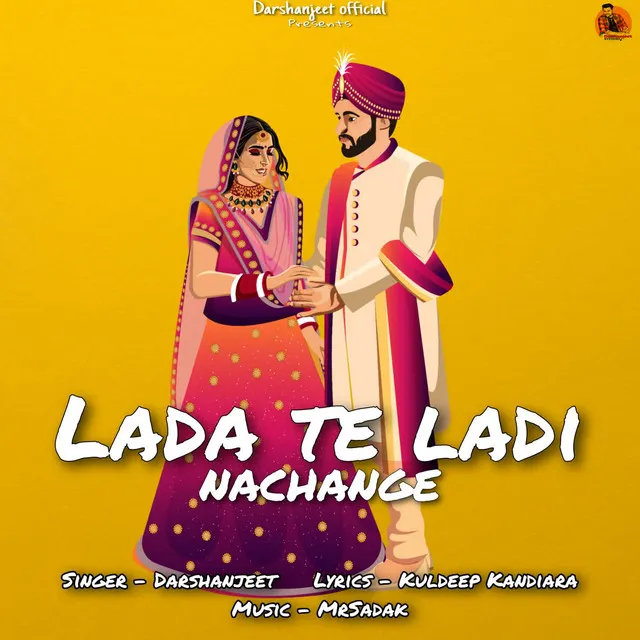 Lada Te Ladi Nachange