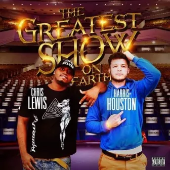 The Greatest Show on Earth by Chris Lewis