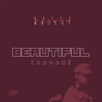 Beautiful by Beezy Wright