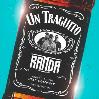 Un Traguito by Ramda