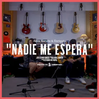 Nadie Me Espera by Enriquito