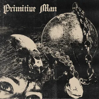 Caustic by Primitive Man