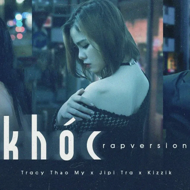 Khóc - Rap Version