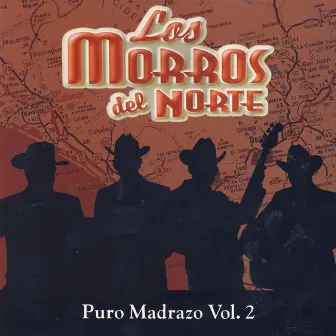 Puro Madrazo, Vol. 1 by Los Morros Del Norte