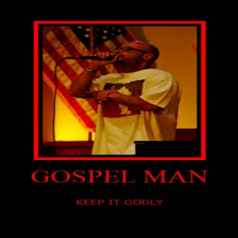 Keep It Godly by Gospelman