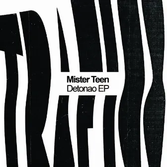 Detonao EP by Mister Teen