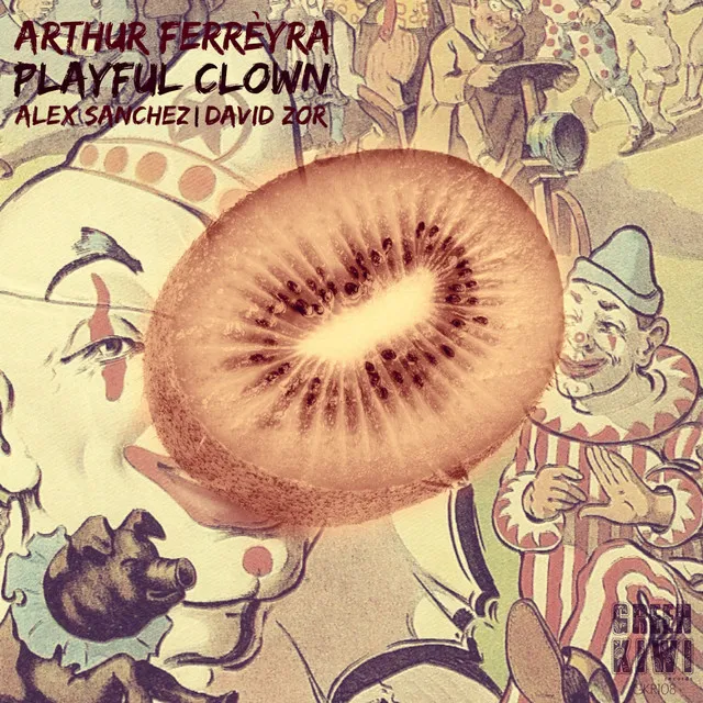 Playful Clown - Alex Sanchez Remix