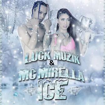 Ice by LUCK MUZIK