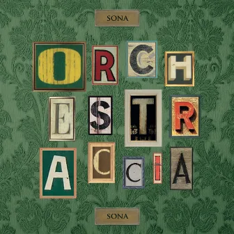 Sona orchestraccia sona by Orchestraccia