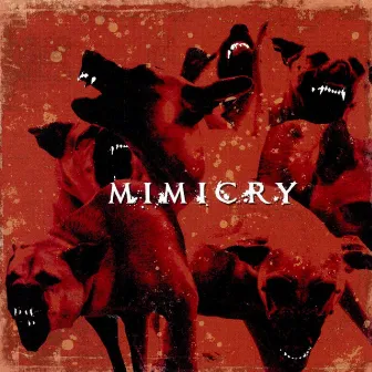 Mimicry by Mimicry