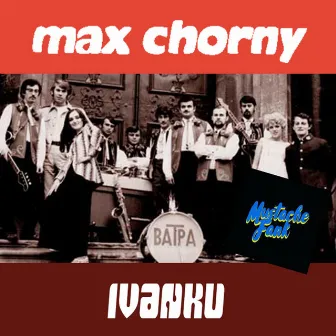 Ivanku (Moustache Funk Edit) by Max Chorny