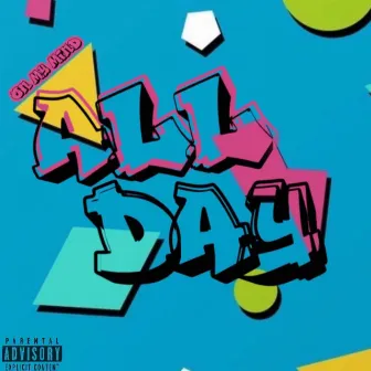 All Day by Deon Boston