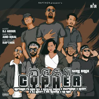 Desi Cypher (Time Back) by Rapthor