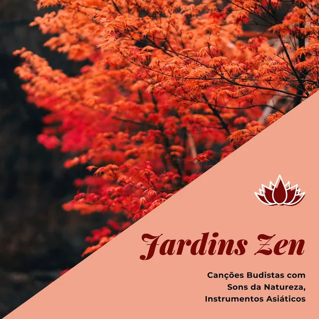 Jardins Zen: Canções Budistas com Sons da Natureza, Instrumentos Asiáticos