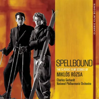 Classic Film Scores: Spellbound by Miklós Rózsa