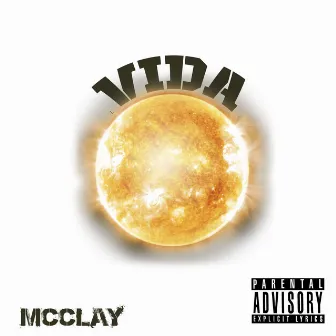 Vida by Mc Clay Masaiba