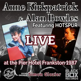 LIVE at the Pier Hotel Frankston 1987 by Anne Kirkpatrick