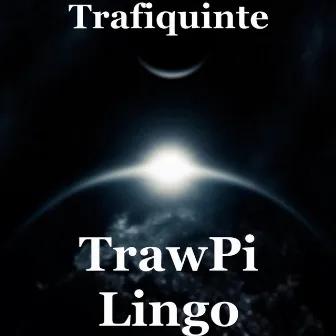 TrawPi Lingo by Trafiquinte