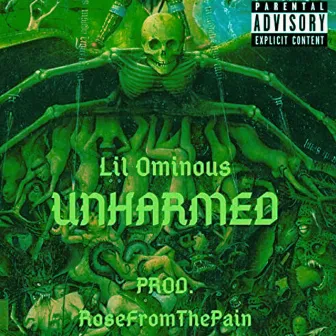 Unharmed by Lil Ominous