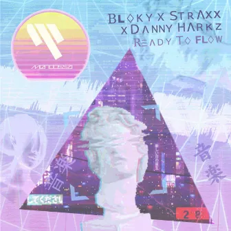 Ready To Flow by Straxx