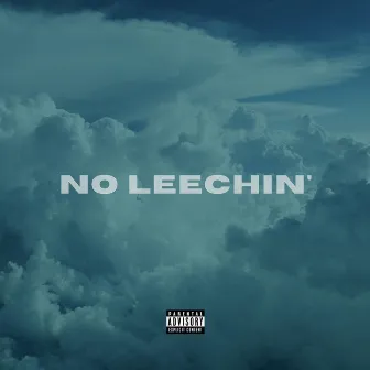 No Leechin' by Unknown Artist