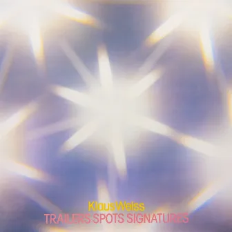 Trailers - Spots - Signatures by Klaus Weiss