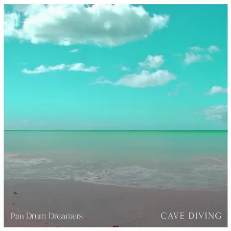 Cave Diving by Pan Drum Dreamers