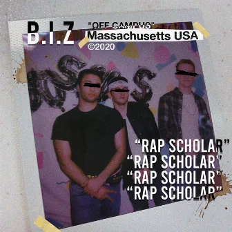 Rap Scholar by B.I.Z