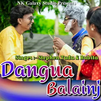 DANGUA BALAINJ by BABITA MURMU