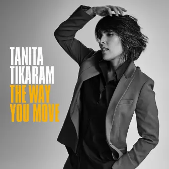 The Way You Move by Tanita Tikaram