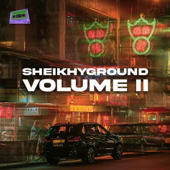 Volume II by SheikhyGround