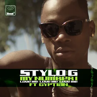 My Number 1 (Love Me, Love Me, Love Me) [Radio Edit] by Stylo G