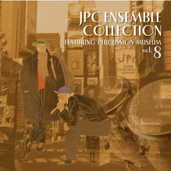 JPC ENSEMBLE COLLECTION Vol.8 by JPC Percussion Museum