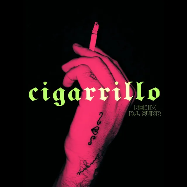 Cigarrillo - Remix