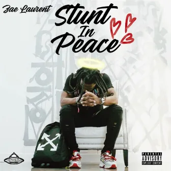 Stunt in Peace by Zae Laurent