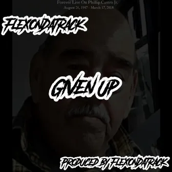 Given Up by FlexOnDaTrack