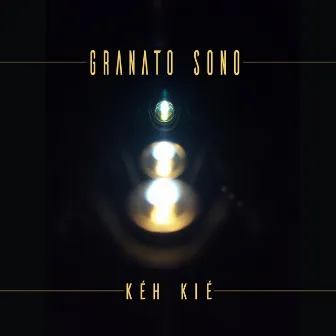 Kéhkié by Granato Sono