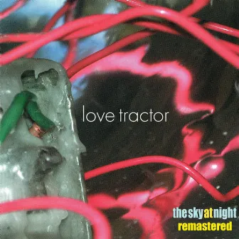 The Sky at Night (Remastered) by Love Tractor