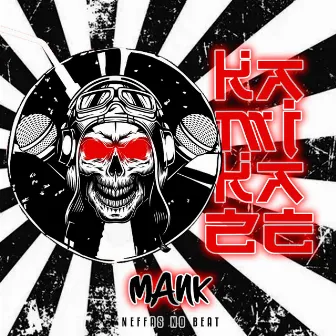 Kamikaze by Mank