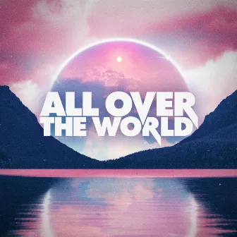 All over the World by Arcade