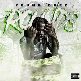 Rounds by Young Quez