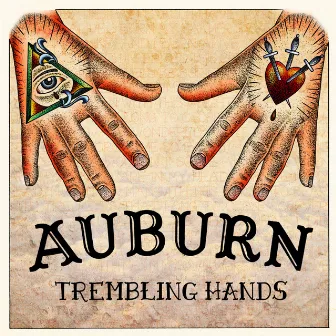 Trembling Hands by Auburn