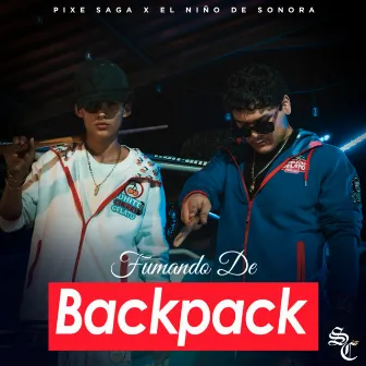 Fumando De Back Pack by El Niño De Sonora